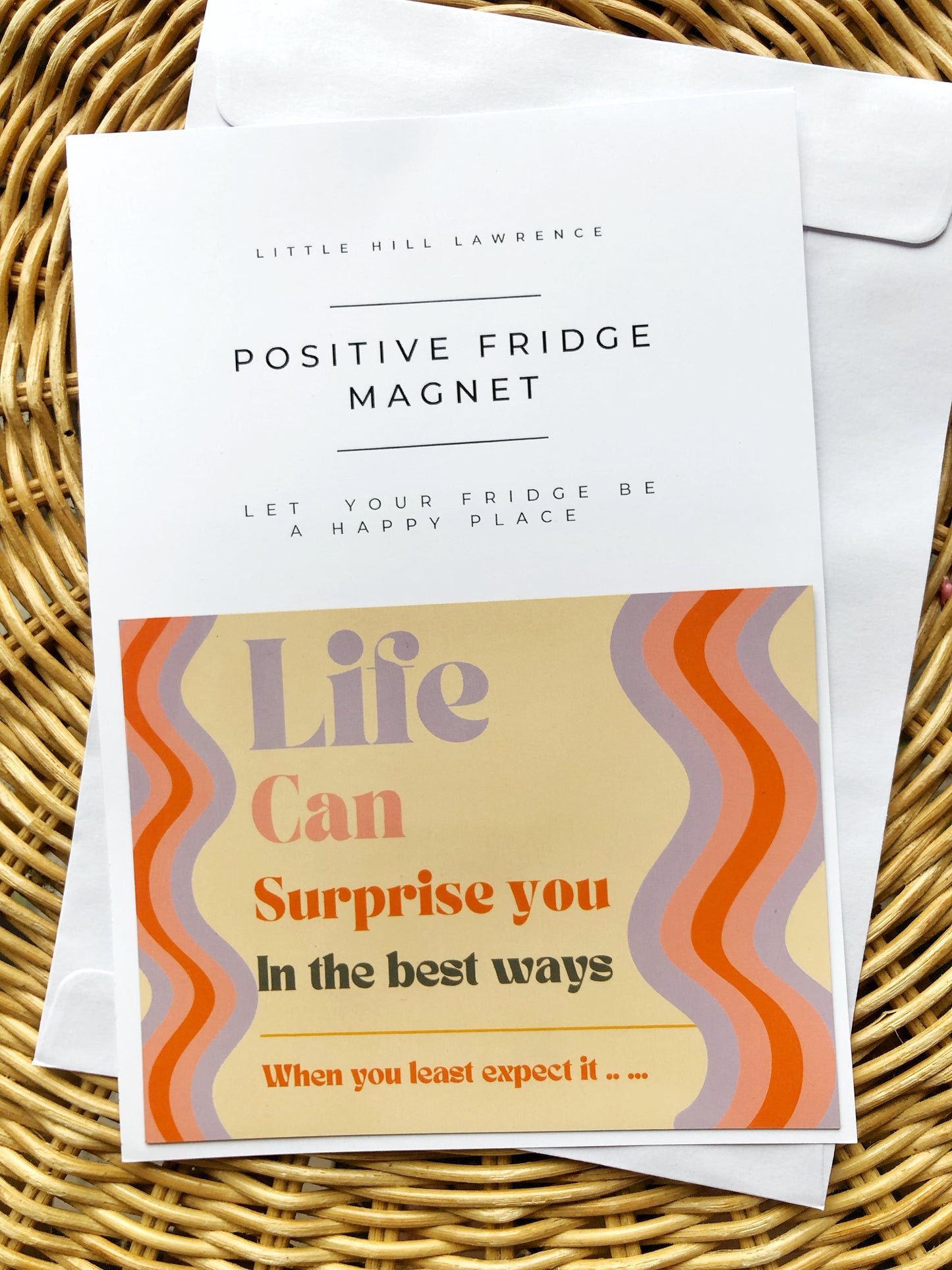 LIFE CAN SURPRISE YOU  - MAGNET