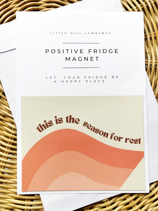 THIS IS THE SEASON FOR REST  - MAGNET